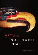 Aldona Jonaitis - Art of the Northwest Coast