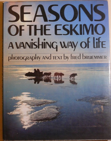 Fred Bruemmer, Seasons of the Eskimo/A Vanishing Way of Life, 1971
A beautiful photographic essay about the Inuit living a traditional life on the land in Bathurst Inlet.
09574-1
